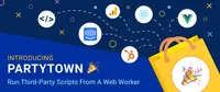 Web Worker 的应用 Partytown
